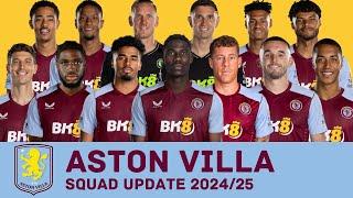 ASTON VILLA Squad Squad Update 2024/25 With New Signings | Aston Villa | FootWorld