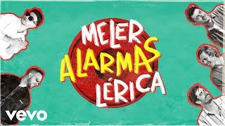 MELER, Lérica - Alarmas (Audio)