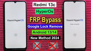 Redmi 13C FRP Bypass Android 14 HyperOs | Gmail/Google Lock Remove Redmi 13c Without Computer 2024