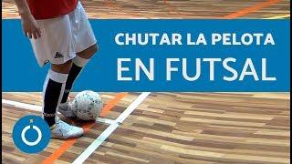 Cómo chutar la pelota en fútbol sala