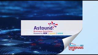 Astound Business Solutions – Your Partner of Choice