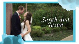 Sarah and Jason || Wedding