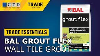 BAL Grout Flex Wall Tile Grout