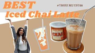 How to Make an ICED CHAI TEA LATTE at Home | TRADER JOES Spicy Chai Tea Latte