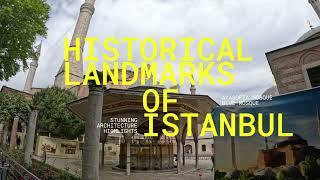 Historical Landmarks of Istanbul