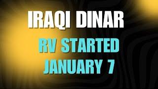 Iraqi Dinar RV Started January 7th Iraqi Dinar Revaluation update