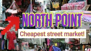 NORTH POINT, Hong kong | cheapest street market | Thing to do in North Point