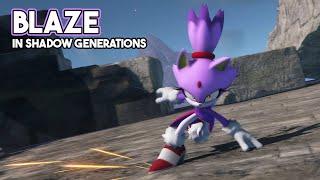 Blaze in Shadow Generations (With Sonic 06 OST)