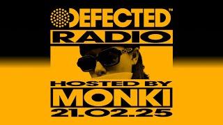 Defected Radio Show Hosted by Monki 21.02.25