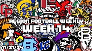 Region Football Weekly - Week 14 - 11/21/24