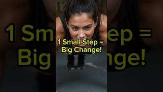 This 1 Small Step Will Change Your Life! #motivation #overcomedoubt #powerfulthought #pushhard #fyp