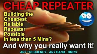 You Can Build The Cheapest Repeater in less than 5 Mins! GMRS/HAM Less Than $100 - Repeater TUTORIAL