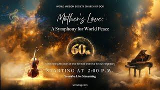 Mother's Love: A Symphony for World Peace | World Mission Society Church of God