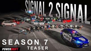 Signal 2 Signal - Season 7 | India's Coolest Drag Racing Show is back! | Teaser