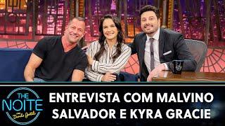 Entrevista com Malvino Salvador e Kyra Gracie | The Noite (03/12/24)