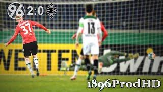 DFB Pokal Achtelfinale 2021/22 | Hannover 96 - Borussia M'gladbach | 2:0 | Sebastian Kerk | ᴴᴰ