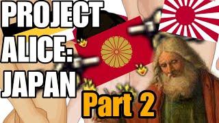 Japan P.2 [Project Alice] [Archive]