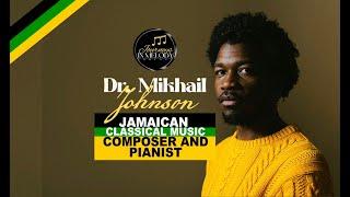 Journeys in Melody_Episode 6 - Dr. Mikhail Johnson