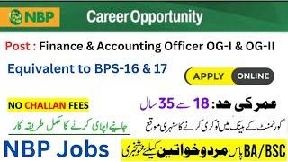 NATIONAL BANK OF PAKISTAN JOBS | ACCOUNTING OFFICER OG-I & II ONLINE APPLY