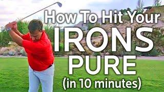 HOW TO HIT YOUR IRONS PURE WITH THIS SIMPLE DRILL