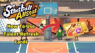 Streetball Allstar - How To Use Talent Refresh Cards