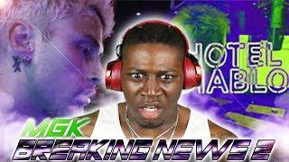 MGK - Breaking News (Hotel Diablo On The Way) 2LM Reaction