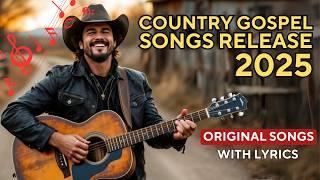  20 POWERFUL COUNTRY GOSPEL SONGS  FAITH, HOPE & REDEMPTION  | New and original worship songs