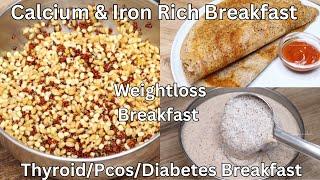 Iron & Calcium Rich Easy Healthy Diabetic friendly Morning Breakfast | Weightloss Breakfast Recipe