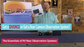 ↓11 Why Every RV Owner Needs a Rear Observation System!