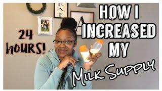 How I Increased My Milk Supply In 24 Hours | No PowerPumping | 2021