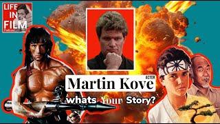 What's Your Story - Martin Kove? #98