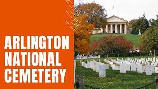 History of Arlington National Cemetery