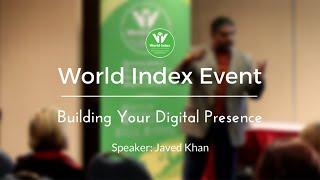 World Index Event -  Building Your Digital Presence