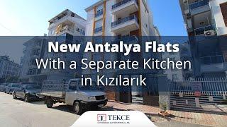 New Antalya Flats with a Separate Kitchen in Kızılarık | Antalya Homes ®