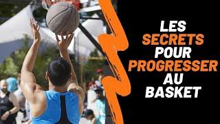 LES SECRETS POUR TOUJOURS PROGRESSER AU BASKET