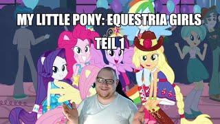 My Little Pony: Equestria Girls (1/2) | My Little Pony Film Reaktion