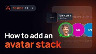 Create an avatar stack with JavaScript and Ably Spaces (2/4)