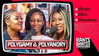 What do you think about Polygamy & Polyandry? The Rants, Bants, and Confessions Podcast | S2E06 