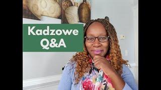 KADZOWE Q&A