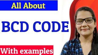 BCD CODE | DIGITAL ELECTRONICS |ZEENATHASANACADEMY