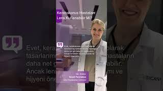 Keratokonus hastaları lens kullanabilir mi?  #keratokonustedavisi