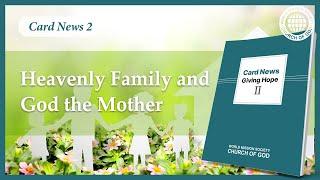 Card NewsⅡ: Heavenly Family and God the Mother