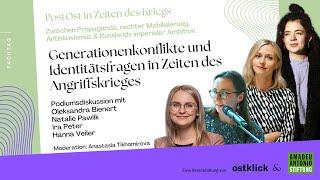 Generationenkonflikte und Identitätsfragen in Zeiten des Angriffskrieges | Podiumsdiskussion