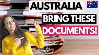 Moving to Australia? Don't forget to bring these documents!