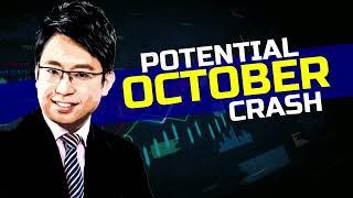 Daniel Loh Merket Updates: Potential October Crash