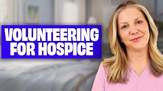 Volunteering in Hospice: Tips on Getting Started