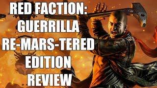 Red Faction: Guerrilla Re-Mars-Tered Edition Review - The Final Verdict