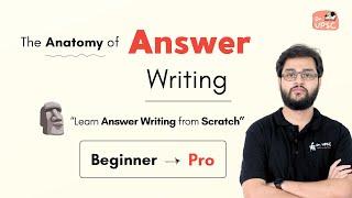 How to start ANSWER Writing as a Beginner? UPSC Mains | Decoded by Dr. UPSC | Session-1