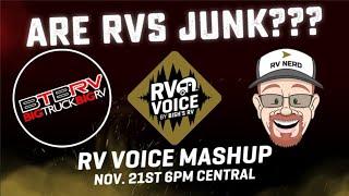 Are RVs Junk? - RV Voice Mashup | An Expert Debate with Josh the RV Nerd & JD from Big Truck Big RV