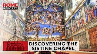 01. #VATICAN UNSEEN: DISCOVERING THE SISTINE CHAPEL